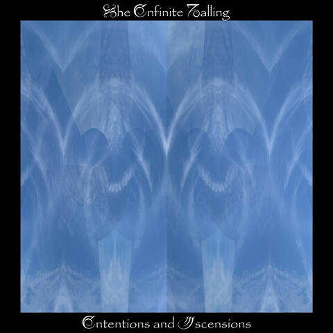 Intentions and Ascensions