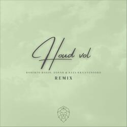 Houd Vol (Remix)