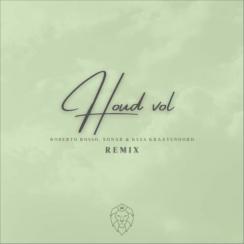 Houd Vol (Remix)