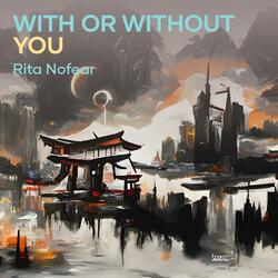 With or Without You