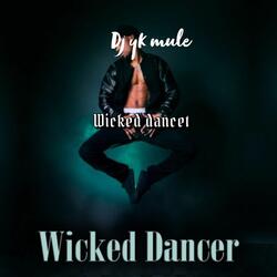 Wicked Dancer