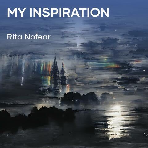 My Inspiration