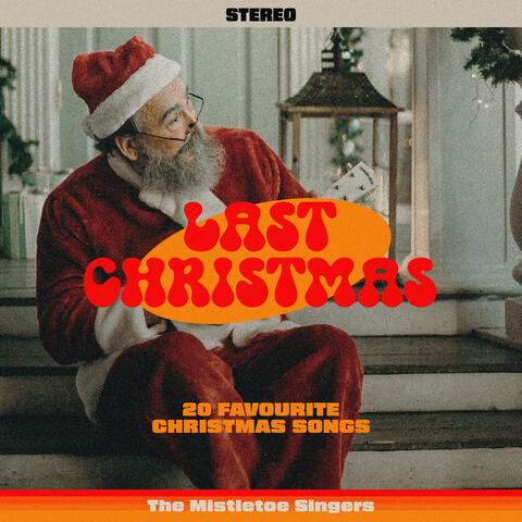 Last Christmas - 20 Favourite Christmas Songs