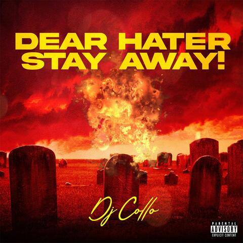 Dear Hater, Stay Away!