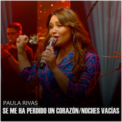 Se Me Ha Perdido Un Corazón/ Noches Vacías