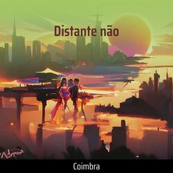 Distante Não