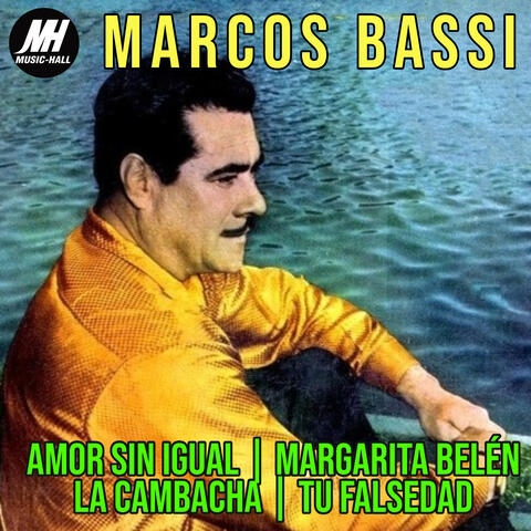 Amor Sin Igual / Margarita Belén / La Cambacha / Tu Falsedad