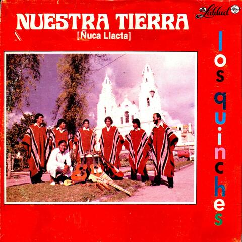 Nuestra Tierra (Ñuca Llacta)