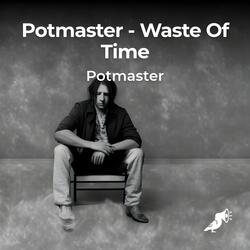 Waste Of Time (Instrumental Version)