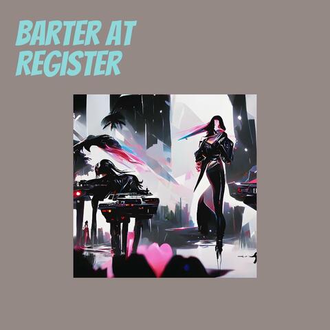 Barter at Register