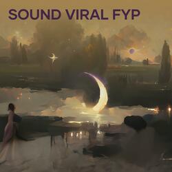 Sound Viral Fyp