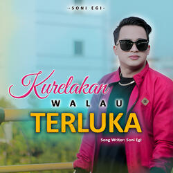 Kurelakan Walau Terluka