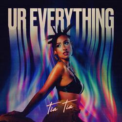 Ur Everything