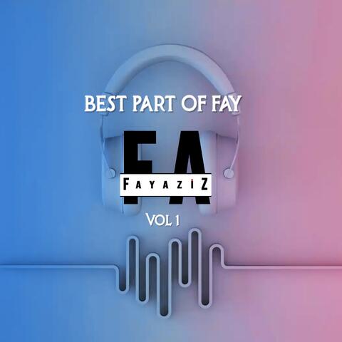 Best Part of Fay, Vol 1