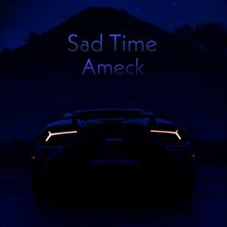 Sad Time