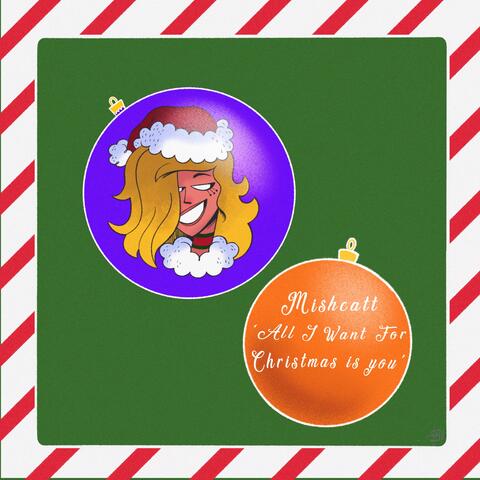 All I Want for Christmas Is You