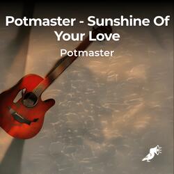 Sunshine Of Your Love