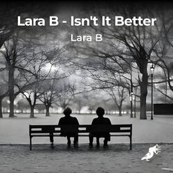 Isn't It Better