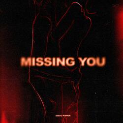 Missing You