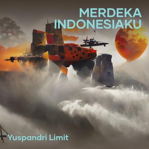 Merdeka Indonesiaku