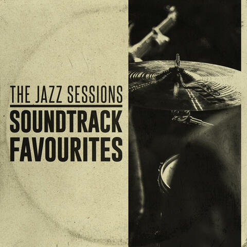 Jazz Sessions: Soundtrack Favourites