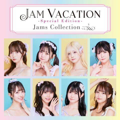 Jam Vacation ‐SPECIAL EDITION‐