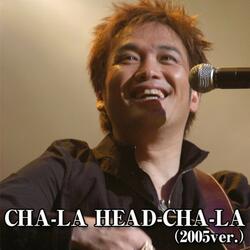 Cha-La Head-Cha-La (2005 Version Instrumental)