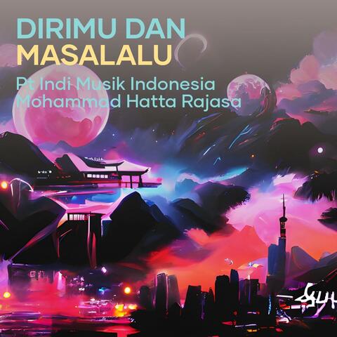 Dirimu Dan Masalalu