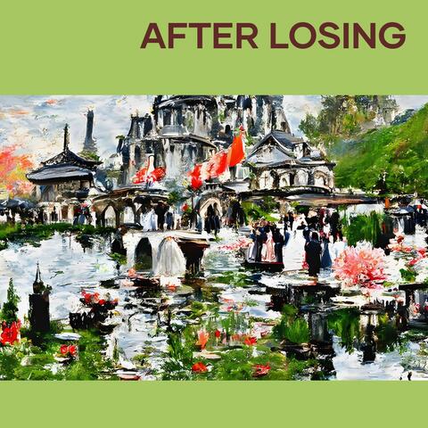After Losing