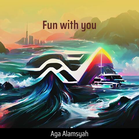 Fun with You