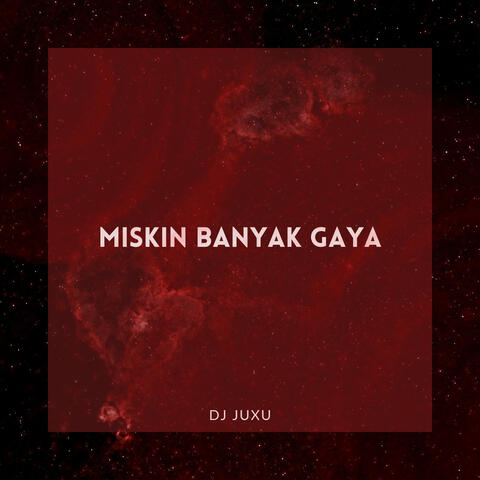 Miskin Banyak Gaya