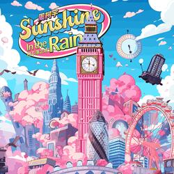 Sunshine In The Rain (Sunset Whistle Remix 日不落之城)