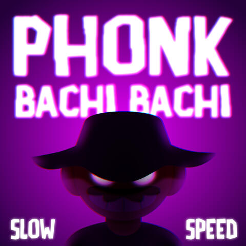 Phonk Bachi Bachi