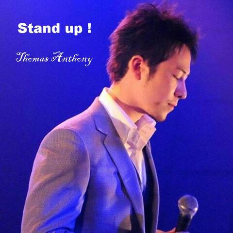 Stand Up !