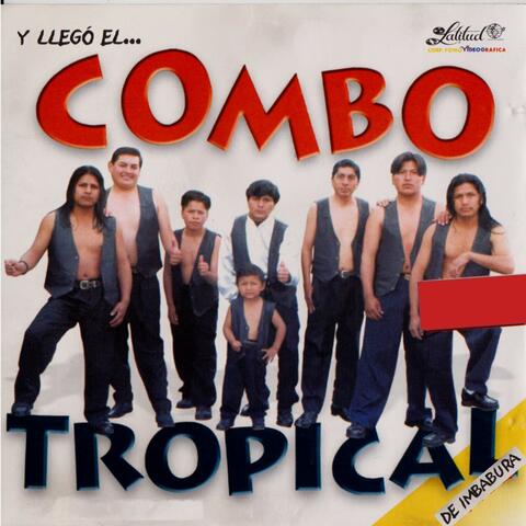 Y Llegó el Combo Tropical de Imbabura