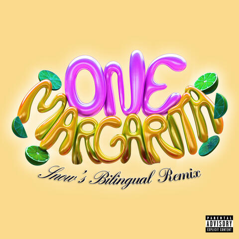 One Margarita (Margarita Song) [feat. Snow Tha Product]