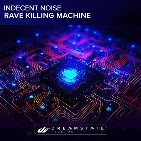 Rave Killing Machine