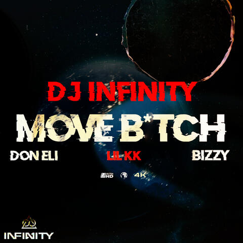 MOVE BITCH