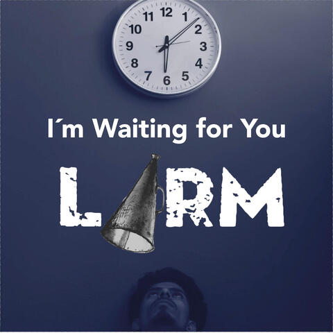 I´m waiting for you
