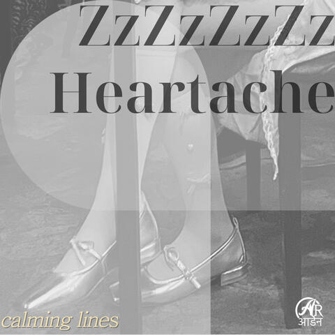 ZzZzZzZz Heartache