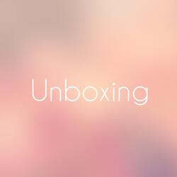 Unboxing
