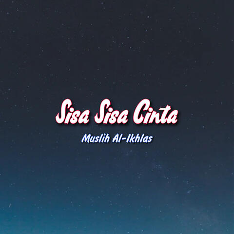 Sisa Sisa Cinta