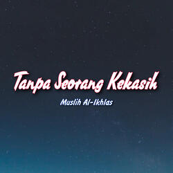 Tanpa Seorang Kekasih