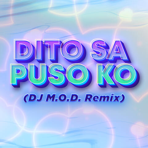 Dito Sa Puso Ko