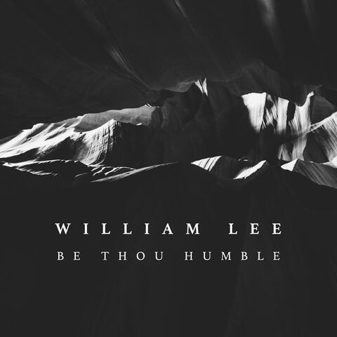 Be Thou Humble