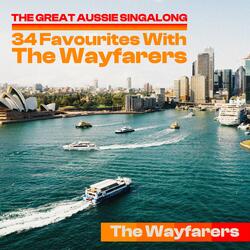 Medley: Australia's On The Wallaby/Bound For South Australia/Maggie May/Ribuck Shearer