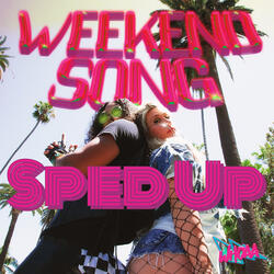 Weekend Song (Hey Dj)