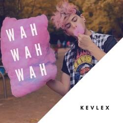 Wah Wah Wah