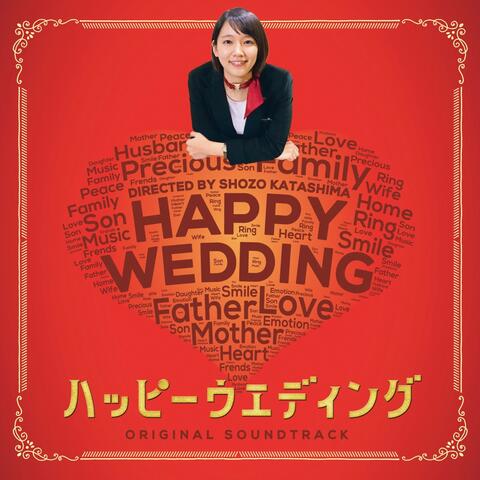 Happy Wedding Orignal Sound Track
