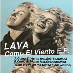 Como El Viento feat. Sabrina Hellsh Wind Blows on the Dance Floor Version